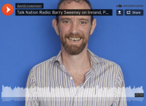 Talk Nation Radio: Barry Sweeney on Ireland, Peace, and Neutrality