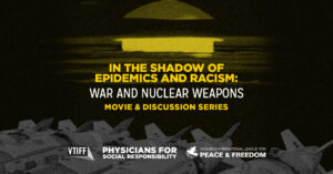War and Nuclear Weapons – Film and Discussion Series
