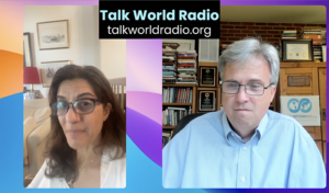 Talk World Radio: Sanam Naraghi Anderlini on Peacebuilding