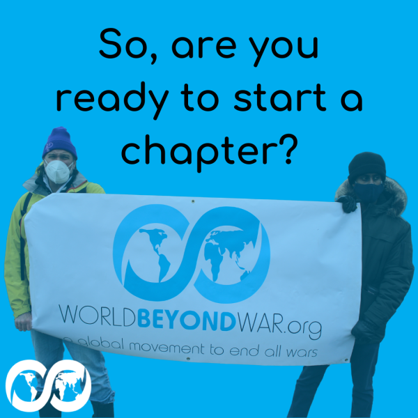 The text on the graphic reads "So, are you ready to start a chapter?" with a photo of 2 protesters underneath holding up a WBW banner.